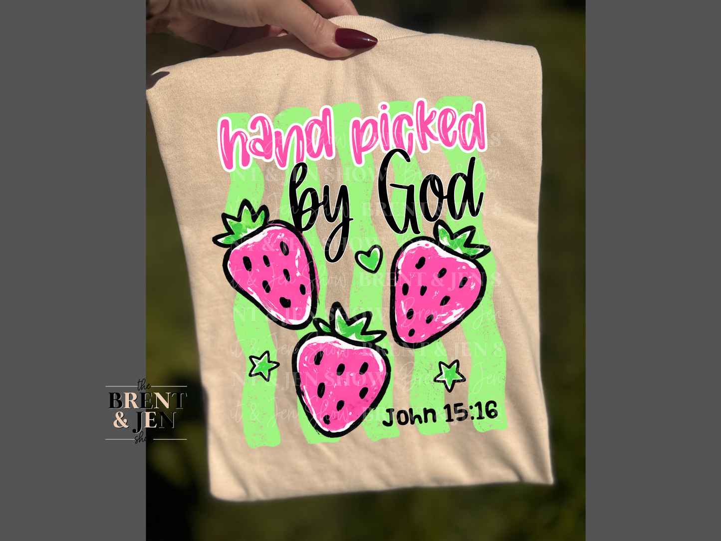 Hand Picked By God T-Shirt