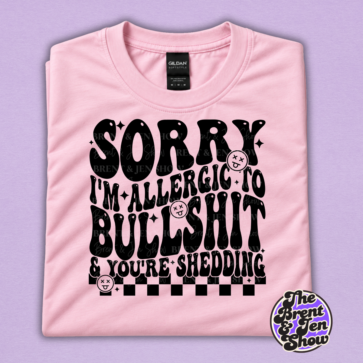 Sorry I'm Allergic to Bullshit Funny Sarcastic T-Shirt