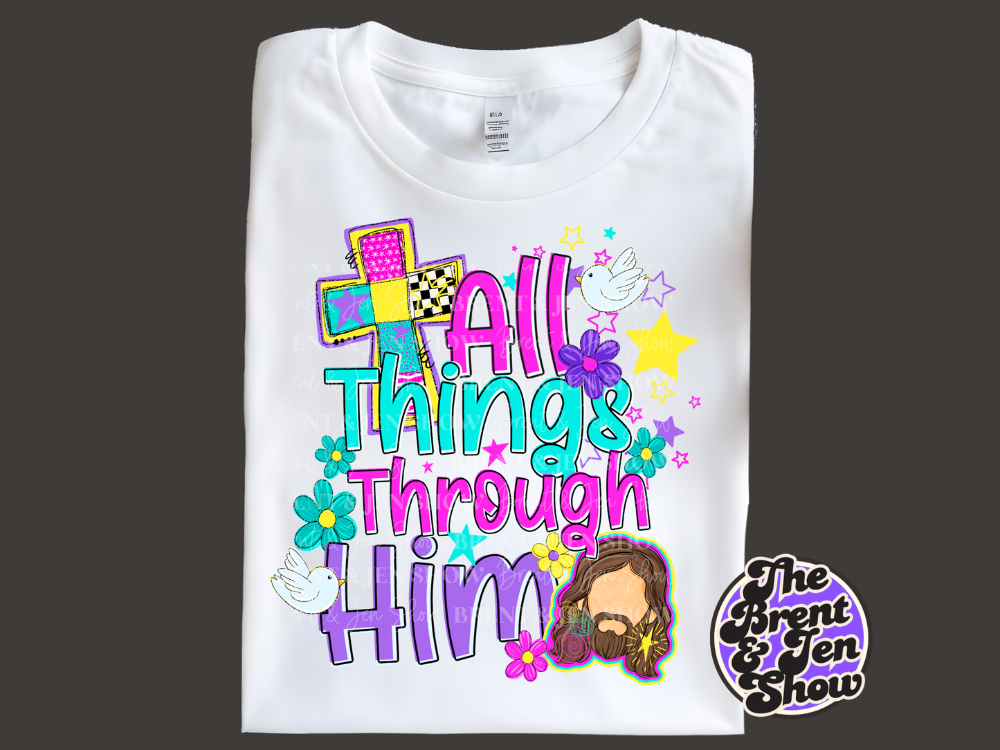 All Things Through Him T-Shirt