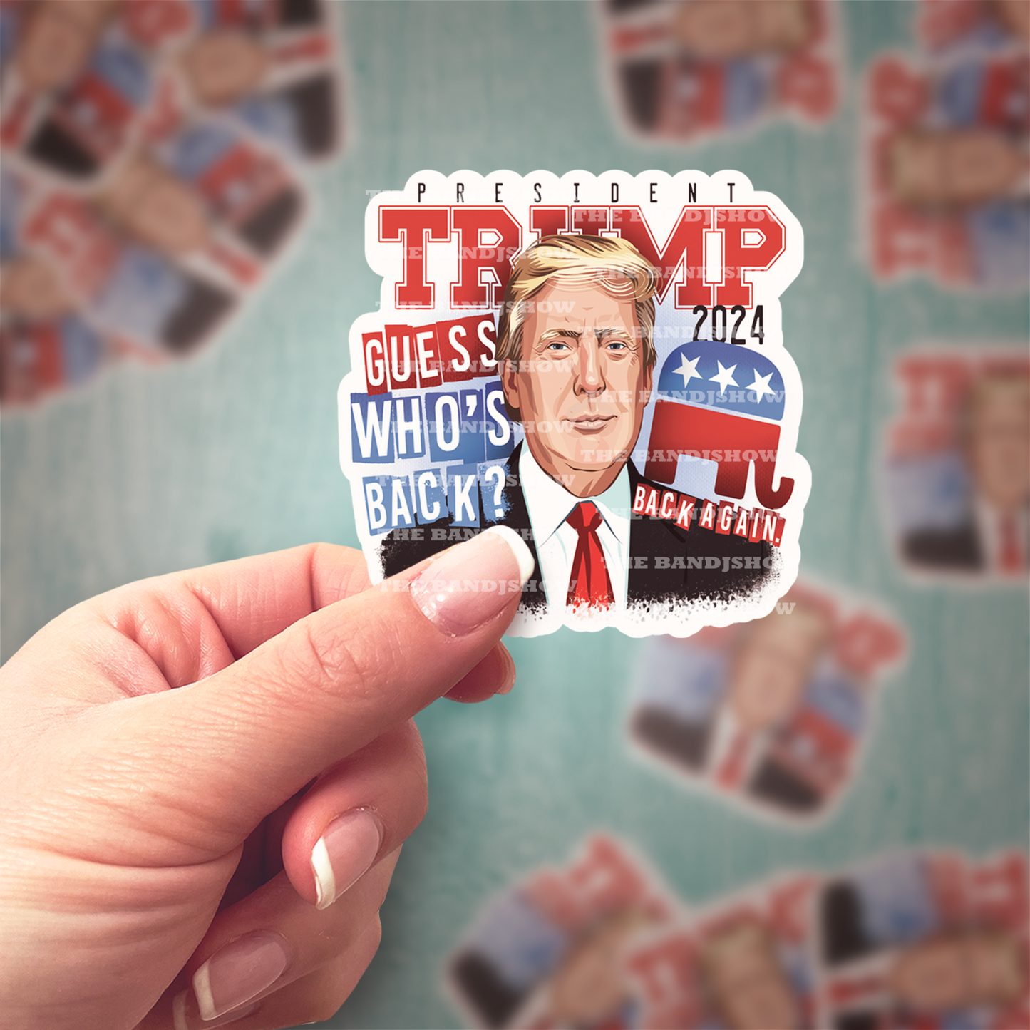 Guess Who's Back, Trump 2022 Vinyl Sticker