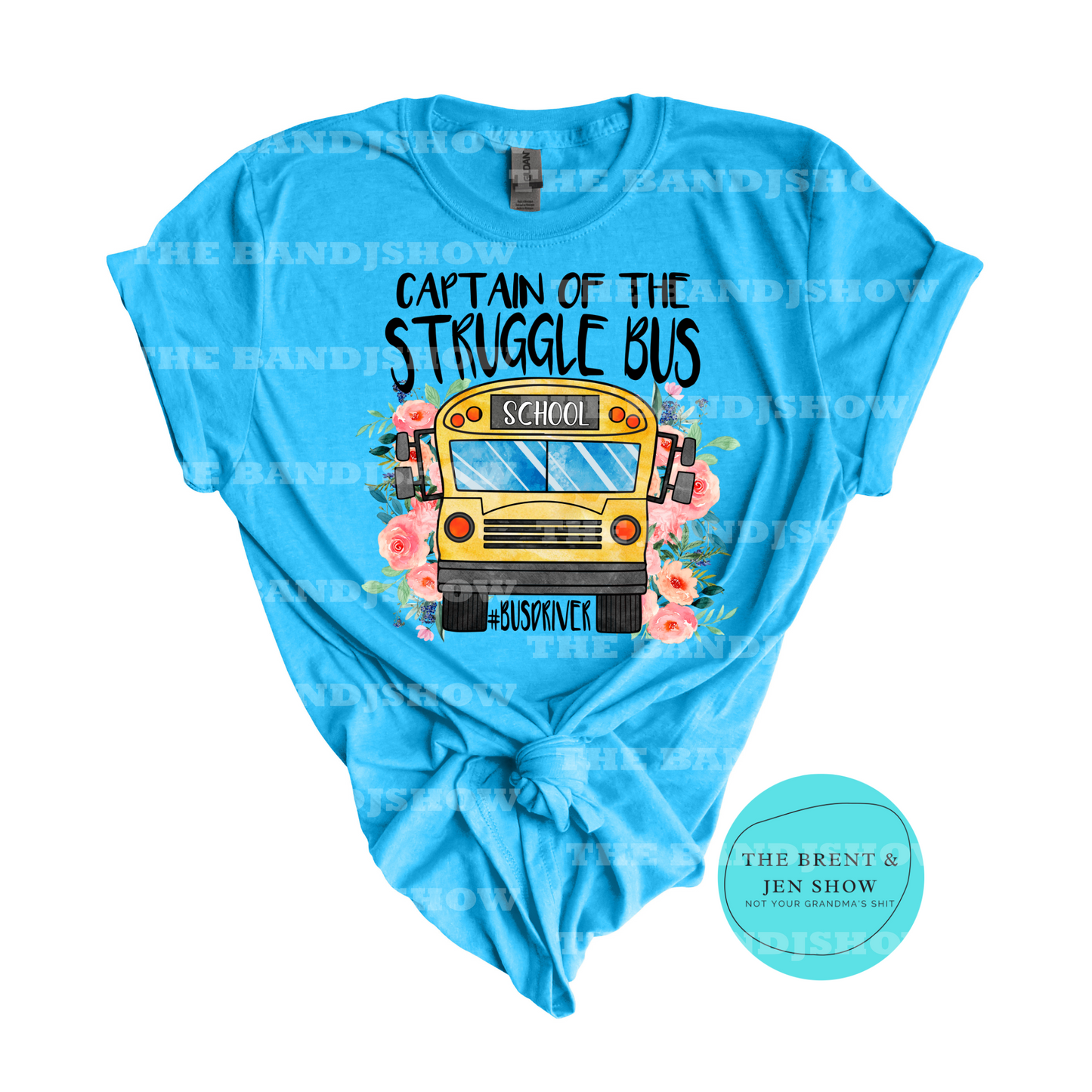 Captain of the Struggle Bus T-Shirt
