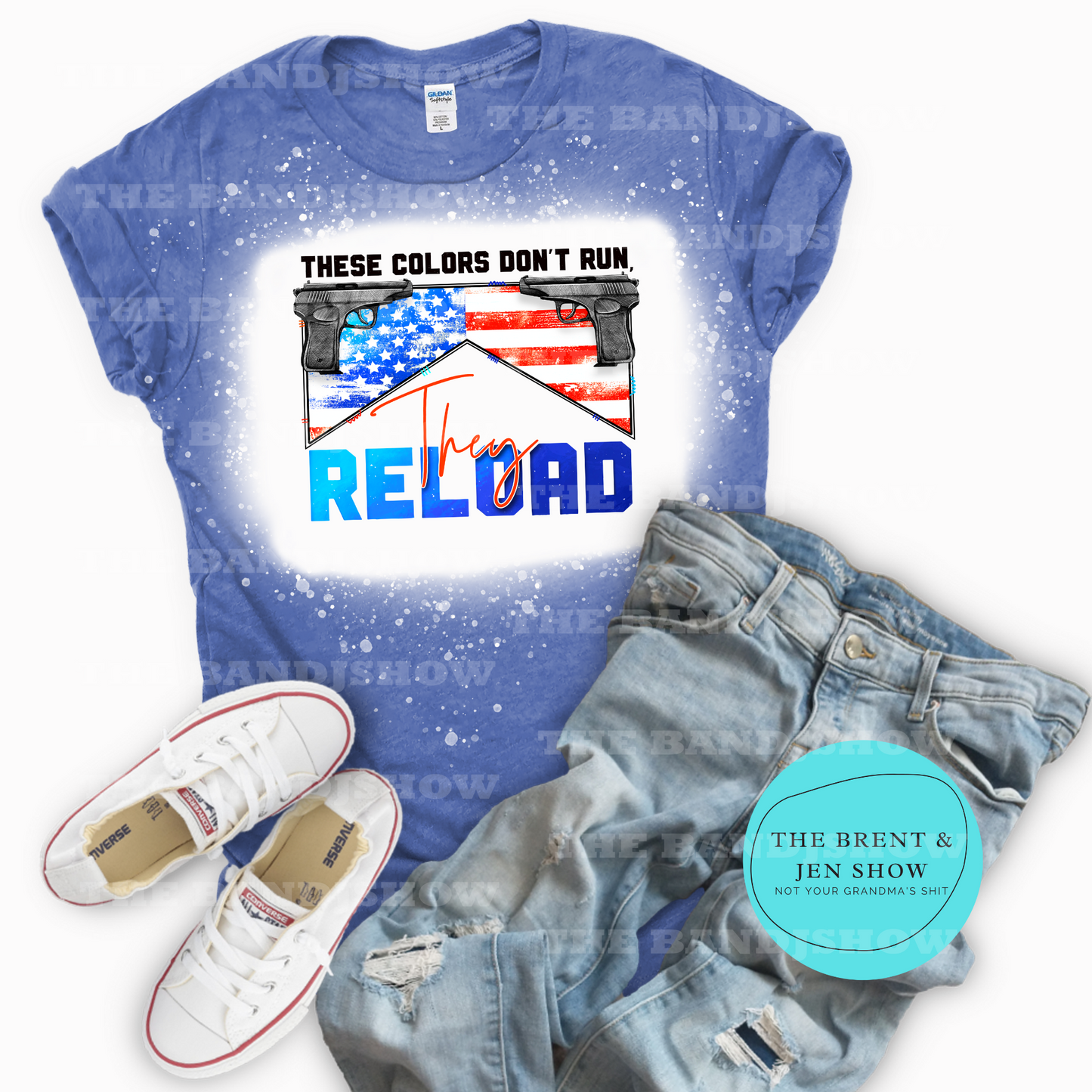 These Colors Don't Run They Reload T-Shirt