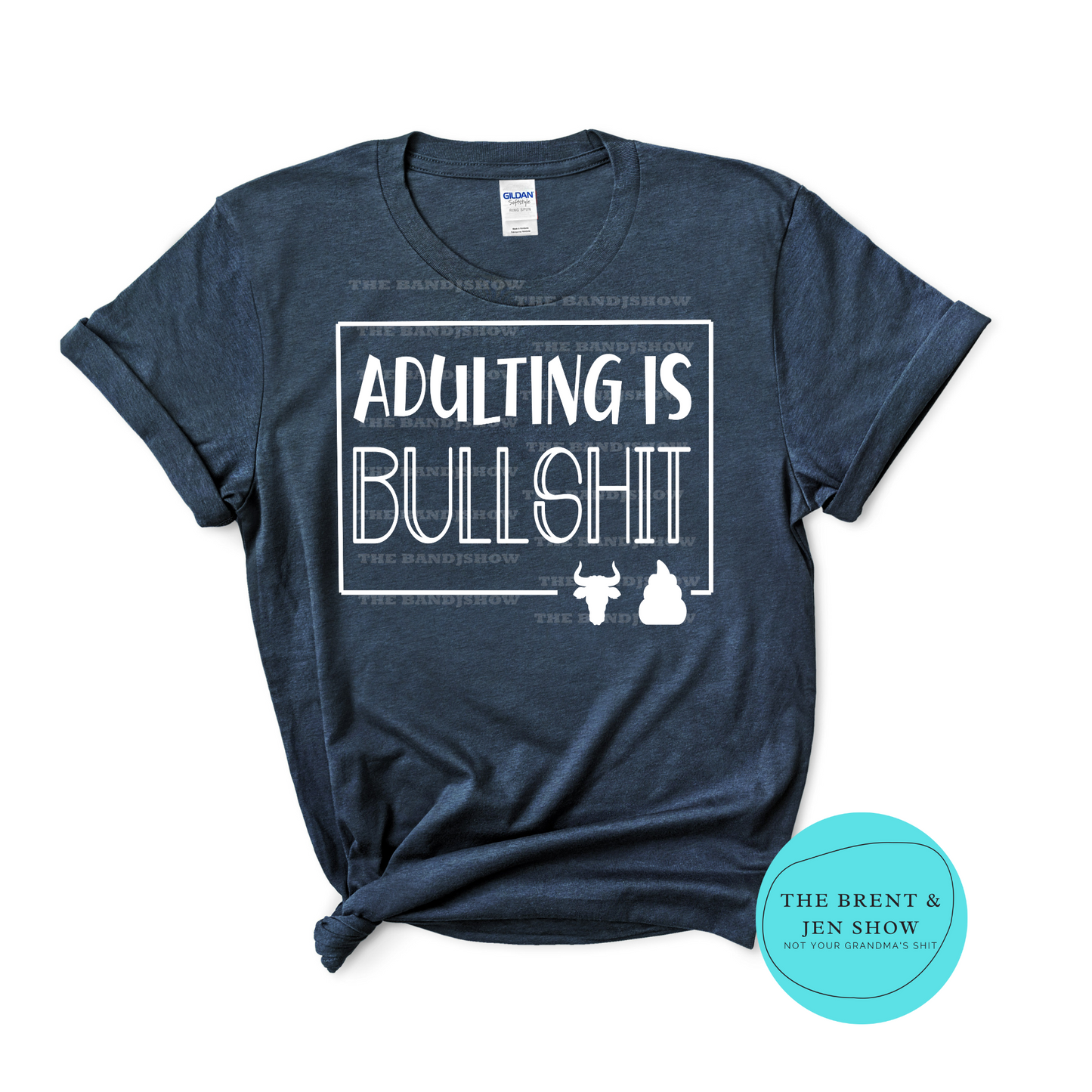 Adulting is BS T-Shirt