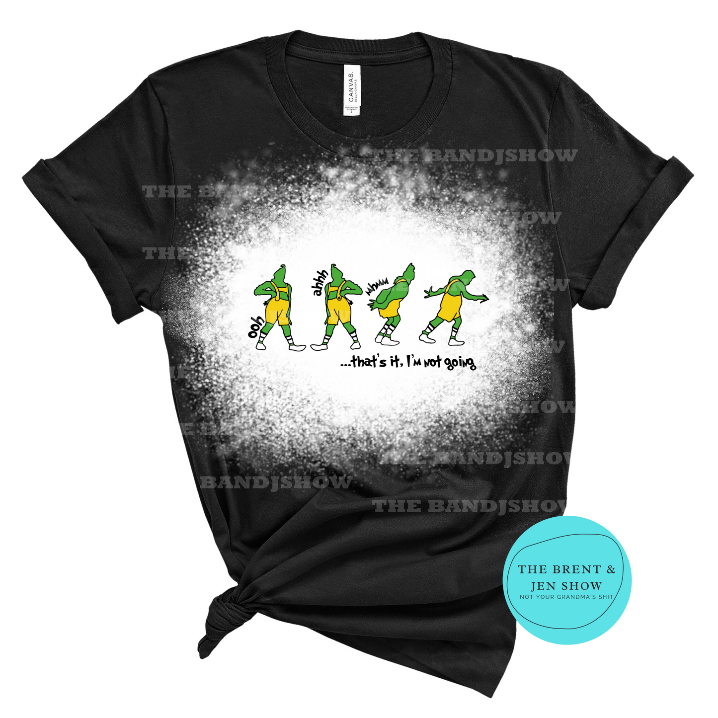 That's It I'm Not Going T-Shirt