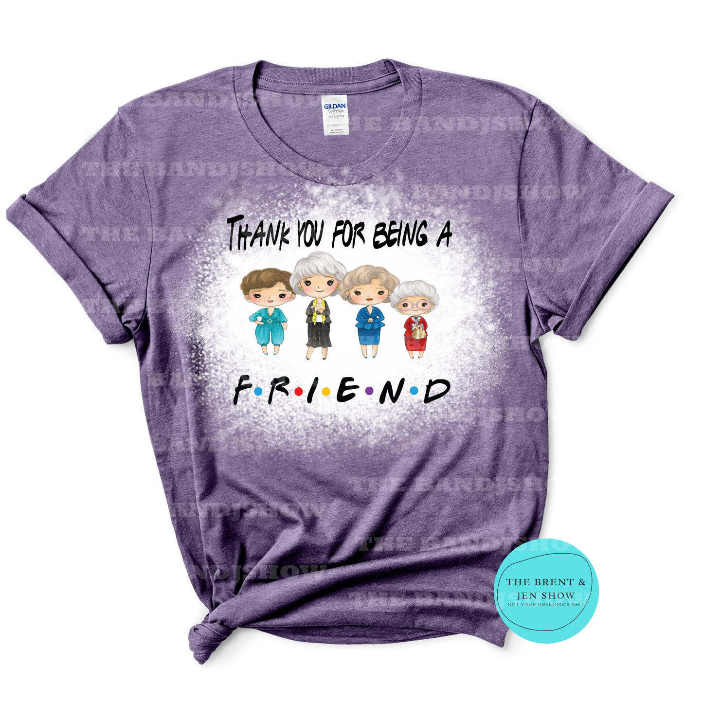Thank You for Being a Friend T-Shirt