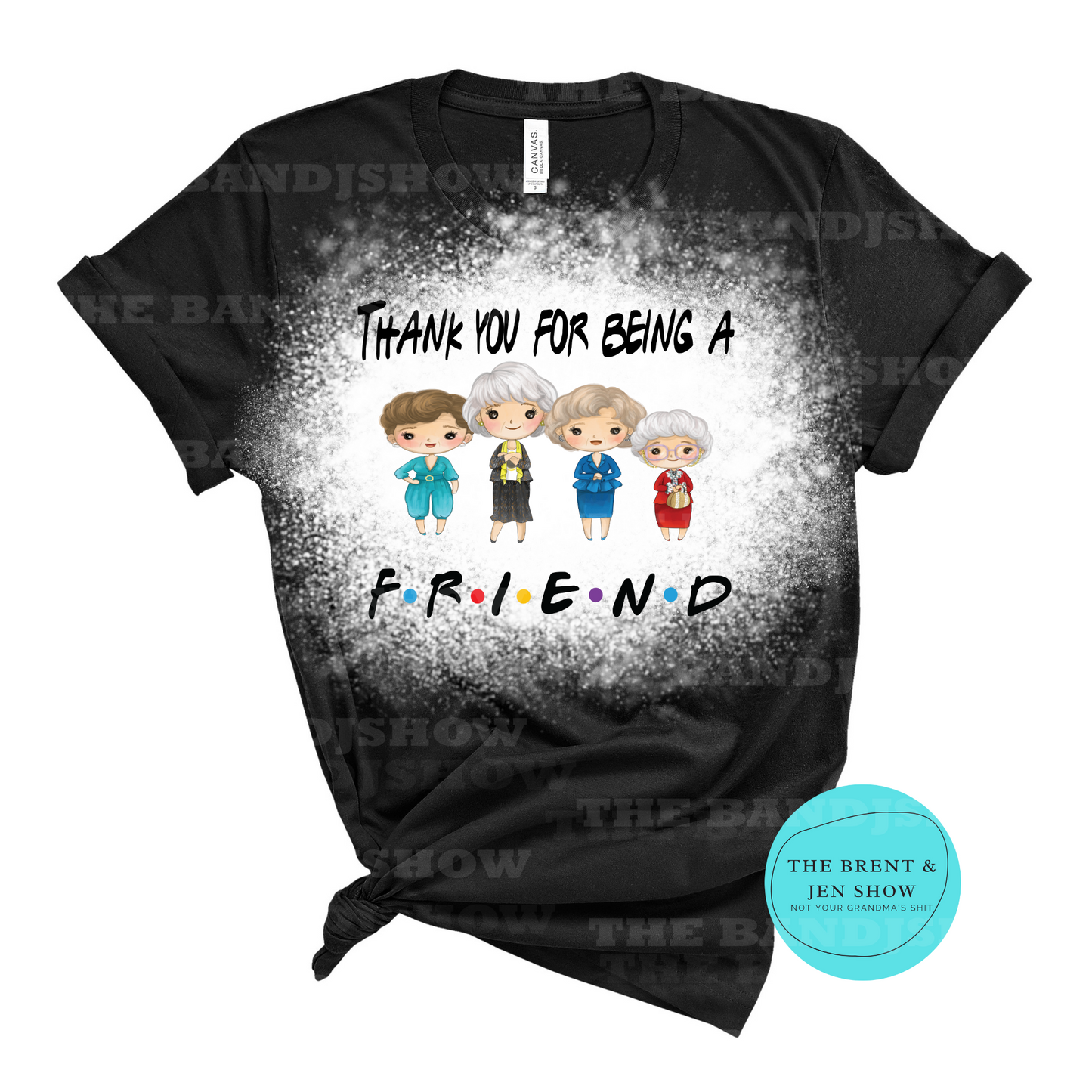 Thank You for Being a Friend T-Shirt