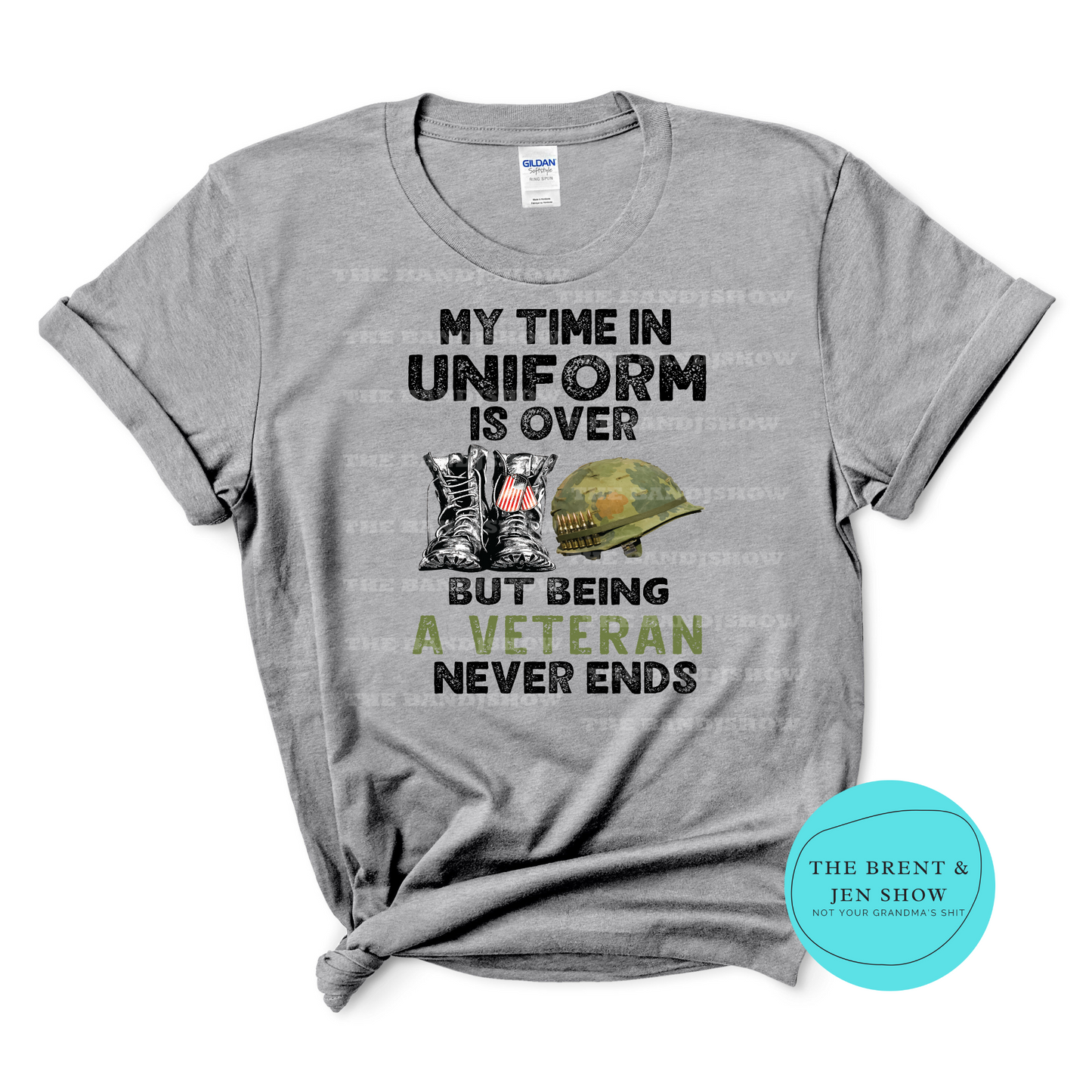 My Time In Uniform Is Over But Being a Veteran Never Ends - T-Shirt