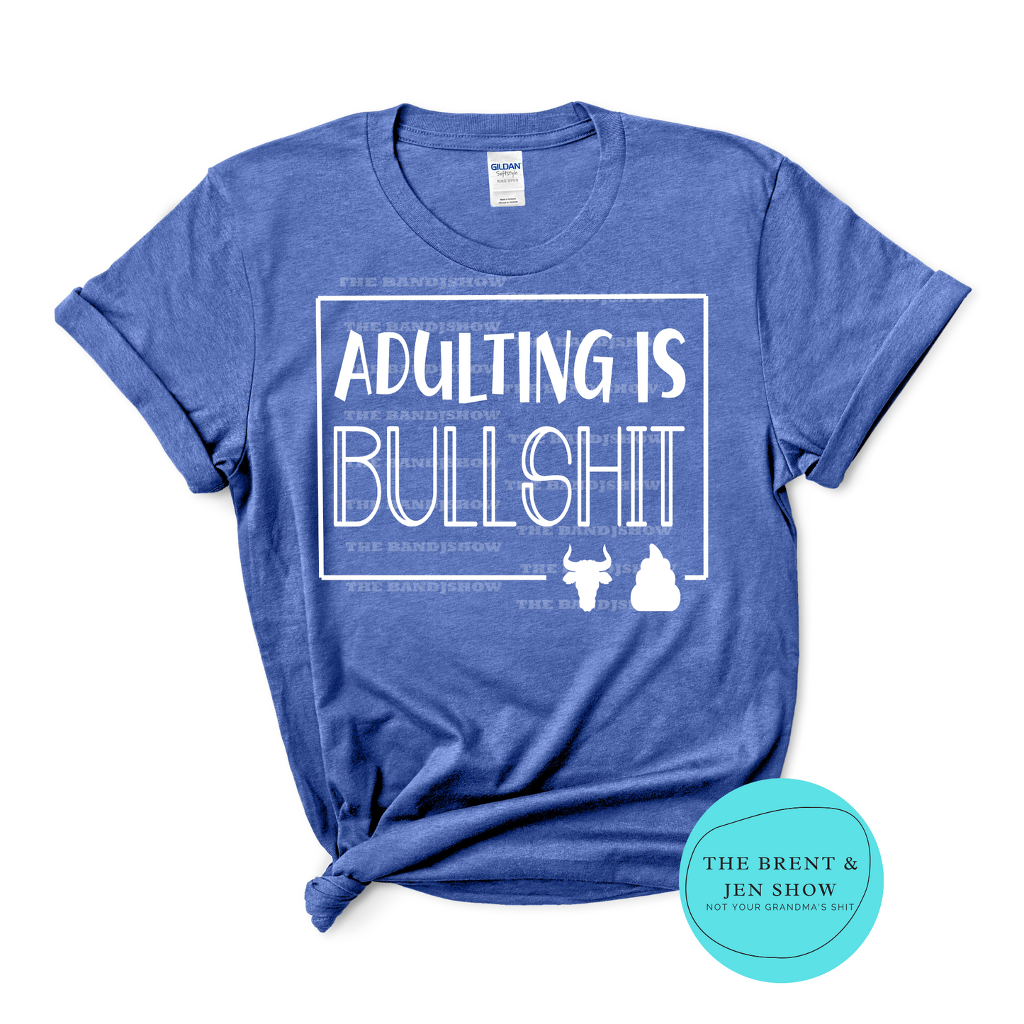 Adulting is BS T-Shirt