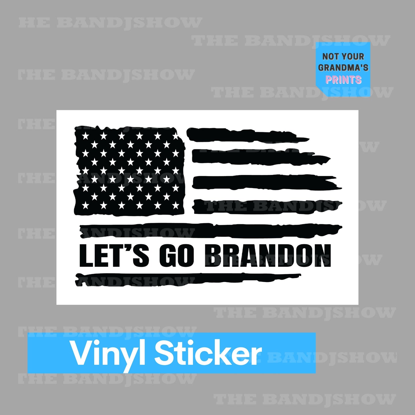 Let's Go Brandon Black Flag Sticker - #FJB - Vinyl Sticker - Decal - Tumblers, Windows, Laptops etc.